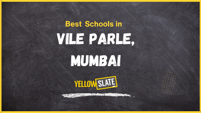 7 Best Schools in Vile Parle Mumbai 2025-26: Fee, Reviews, Admission, Curriculum, Facility & More